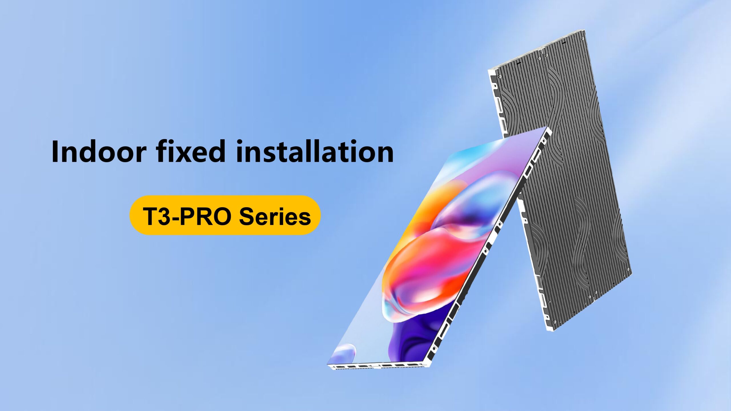 T3-PRO Series – Indoor fixed installation